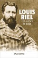 Louis Riel : let justice be done  Cover Image